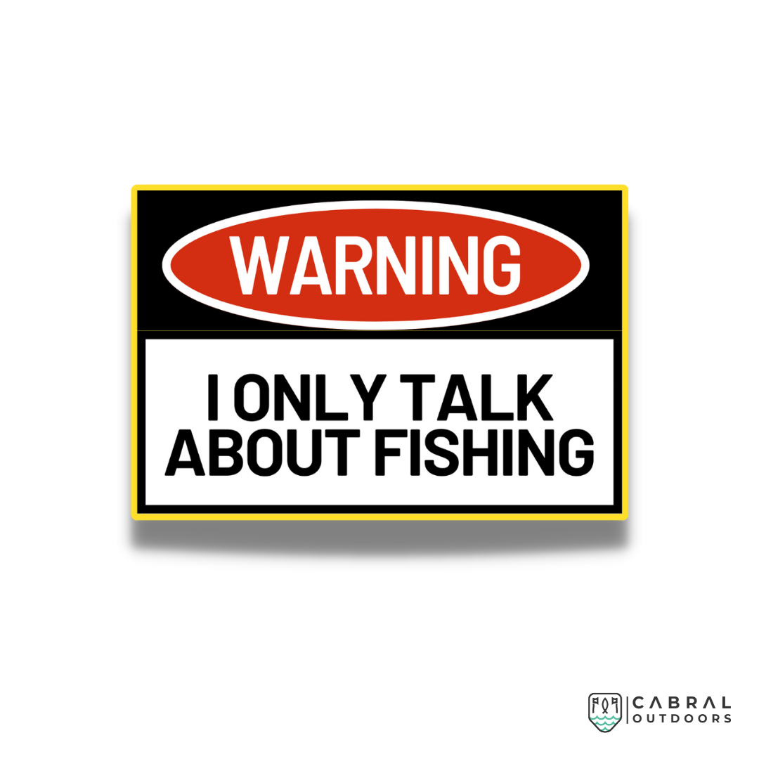 I Only Talk About Fishing Sticker stickers WaveTheory Cabral Outdoors