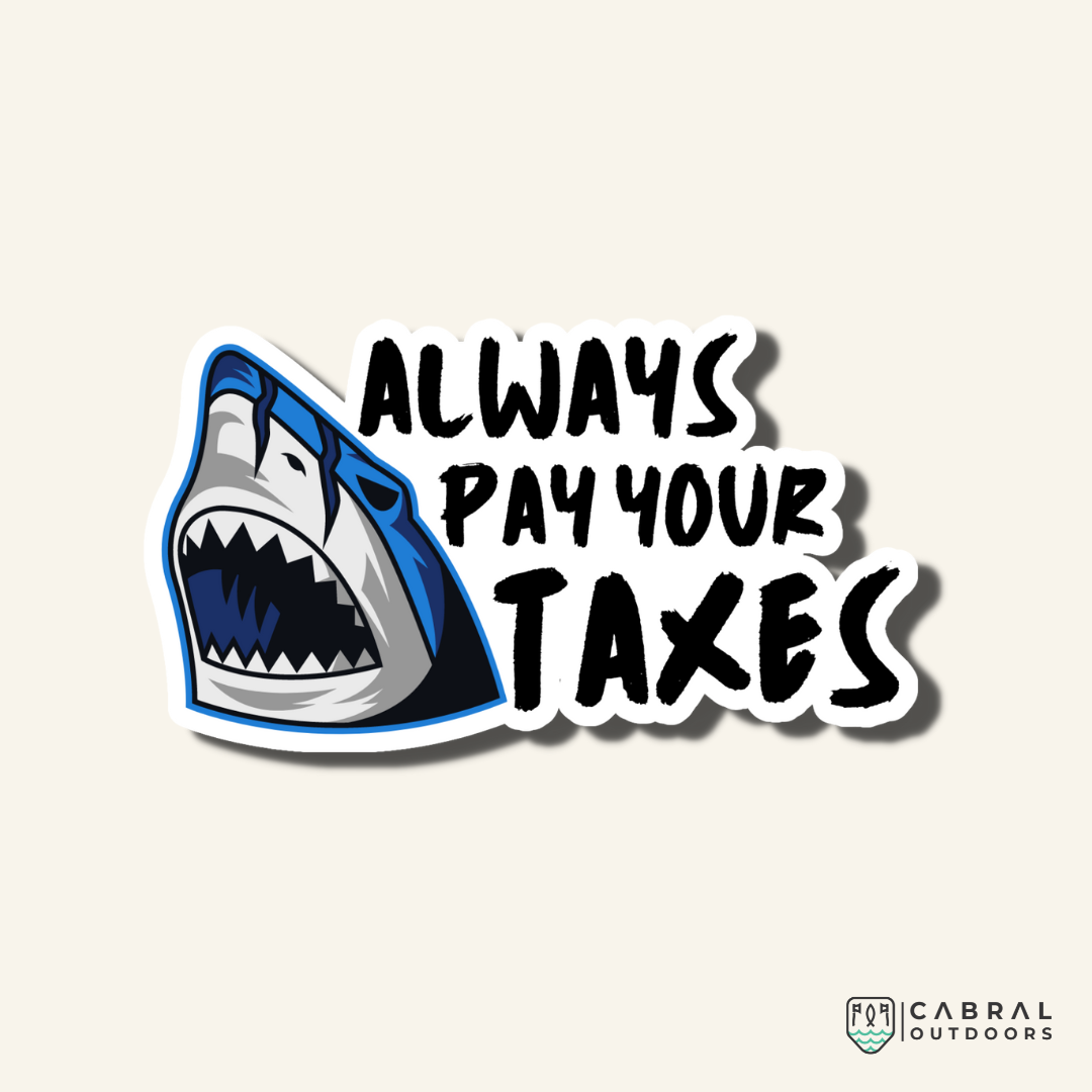 Pay Your Taxes Sticker stickers WaveTheory Cabral Outdoors