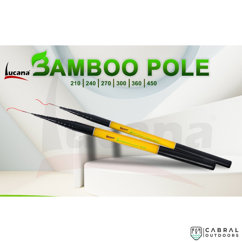 Lucana Bamboo Pole 7-12ft, Cabral Outdoors
